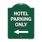 Signmission Hotel Parking With Left Arrow, Green & White Aluminum Architectural Sign, 18" x 24", GW-1824-23901 A-DES-GW-1824-23901 - alternate 1